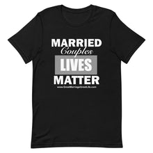 Load image into Gallery viewer, Married Couples LIVES Matter Men's short sleeve t-shirt