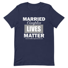 Load image into Gallery viewer, Married Couples LIVES Matter Men's short sleeve t-shirt
