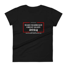 Load image into Gallery viewer, Make Marriage Great Again 2024 Women's short sleeve t-shirt