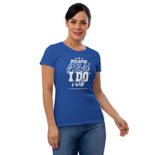 Load image into Gallery viewer, Because I said I do I will Women's short sleeve t-shirt