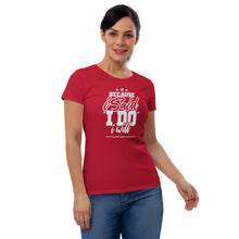 Load image into Gallery viewer, Because I said I do I will Women's short sleeve t-shirt