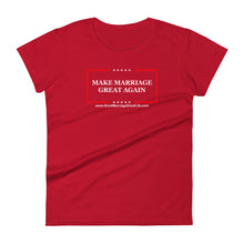 Load image into Gallery viewer, Make Marriage Great Again Ladies' short sleeve t-shirt