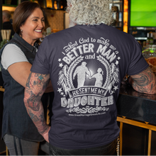 Load image into Gallery viewer, I Asked God to Make Me a Better Man Men's Short-Sleeve T-Shirt