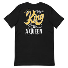 Load image into Gallery viewer, Only a King can attract a queen men&#39;s short sleeve t-shirt
