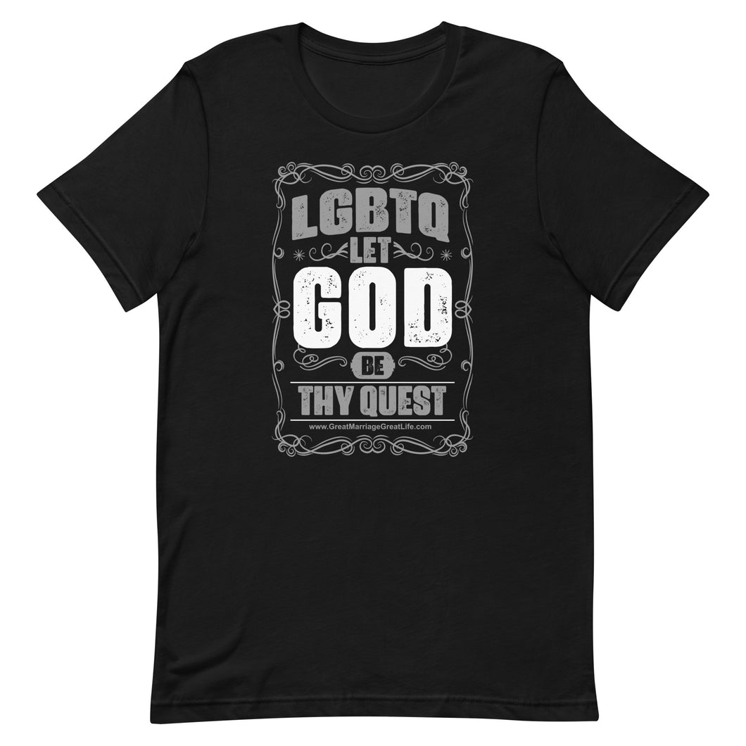 Let God Be Thy Quest Men's Short sleeve t-shirt