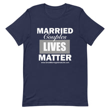 Load image into Gallery viewer, Married Couples LIVES Matter Men&#39;s short sleeve t-shirt
