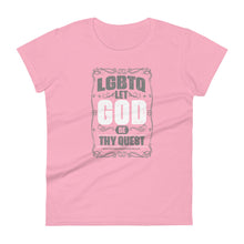 Load image into Gallery viewer, Let God Be Thy Quest Women&#39;s short sleeve t-shirt
